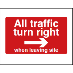 All Traffic Turn Right When Leaving Site Sign - PVC