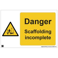 Site Safety Board - 297x420mm A3 - 3mm Correx - Danger Scaffolding Incomplete