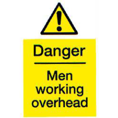 Danger - Men Working Overhead Sign - PVC