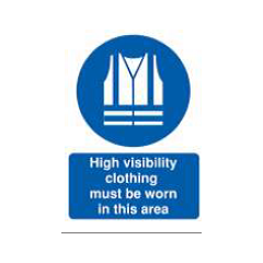 High Visibility Clothing Must Be Worn In This Area Sign - PVC