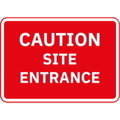 Caution Site Entrance Metal Road Sign - 1050mm x 750mm