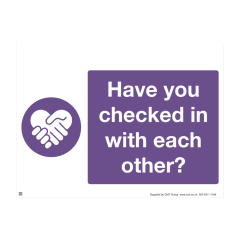 Mental Health Sign - 4mm Correx - 400x300mm - Have you checked in with each other?