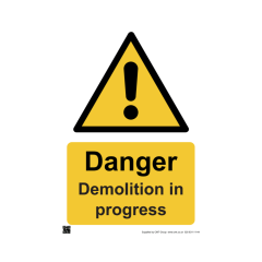 Site Sign - 3mm Correx - 420x594mm - Danger Demolition In Progress