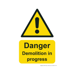 Site Sign - 3mm Correx - 210x297mm A4 - Danger Demolition In Progress