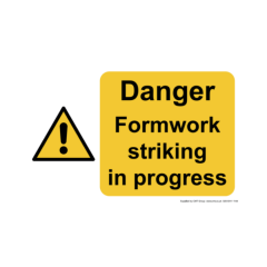 Safety Sign Danger formwork striking on progress 420x594mm A2 - 3mm Correx