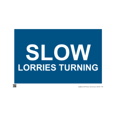 Site Sign - 3mm Correx - 420x594mm - Slow Lorries turning
