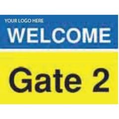 Welcome Gate 2 Sign - PVC