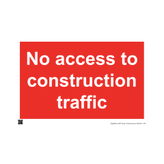 Site Sign - 3mm Correx - 420x594mm - No access to construction traffic
