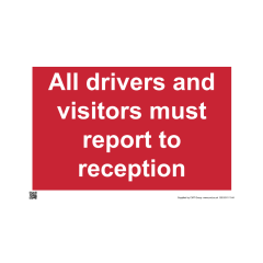 Site Sign - 3mm Correx - 420x594mm - All drivers and visitors must report to reception