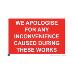 Site Sign - 3mm Correx - 420x594mm - we apologise for any inconvenience caused during these works