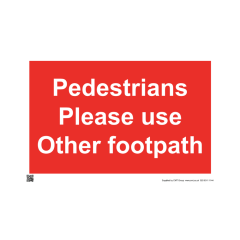 Site Sign - 3mm Correx - 420x594mm - Pedestrians please use other footpath
