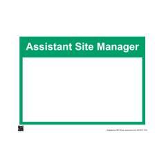 Safety Sign Assistant site manager 297x420mm A3 - 3mm Correx