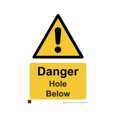 Safety Sign Caution hole below 420x594mm A2 - 3mm Correx