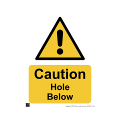Safety Sign Caution hole below 297x420mm A3 - 3mm Correx