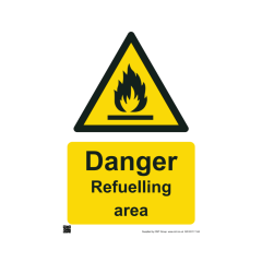 Safety Sign Danger Refuelling Area 420x594mm A2 - 3mm Correx