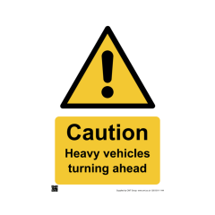 Safety Sign Caution heavy vehicles turning ahead 420x594mm A2 - 3mm Correx