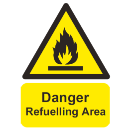 Danger - Refuelling Area Sign - PVC | CMT Group