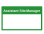 Assistant Site Manager Sign - PVC
