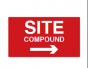 Site Compound Arrow Right Sign - PVC