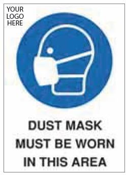 Dust Masks Must Be Worn In This Area Sign - PVC