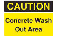 Caution - Concrete Wash Out Area Sign - PVC