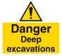 A2 PVC Sign - " Danger Deep Excavations"